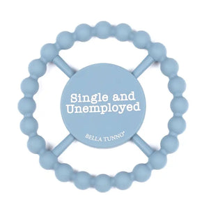 Single and Unemployed Teether