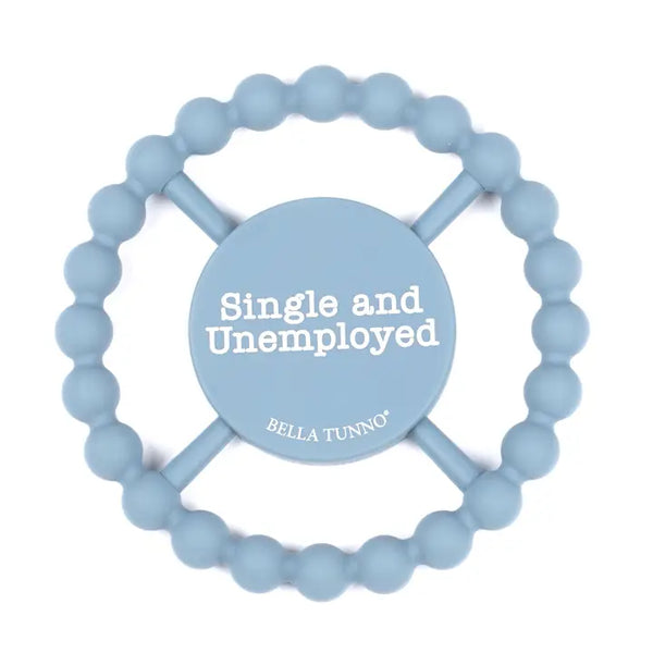 Single and Unemployed Teether