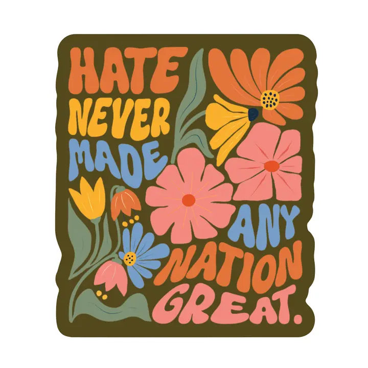 Hate Great Strength - Sticker