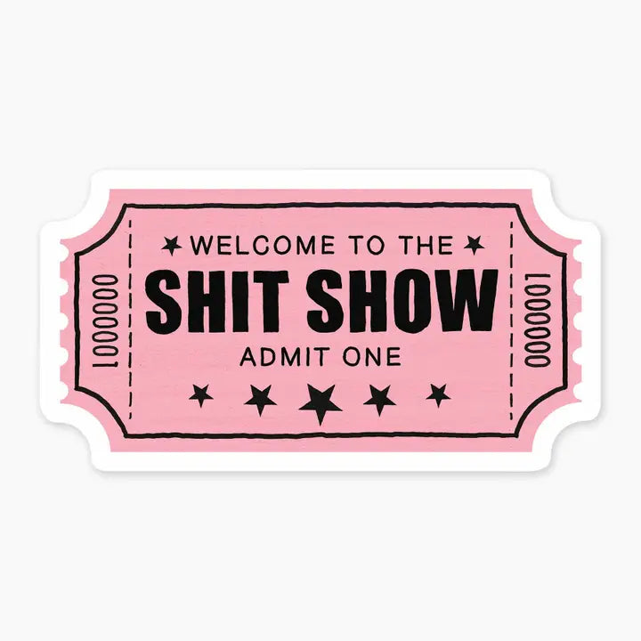Shit Show - Sticker