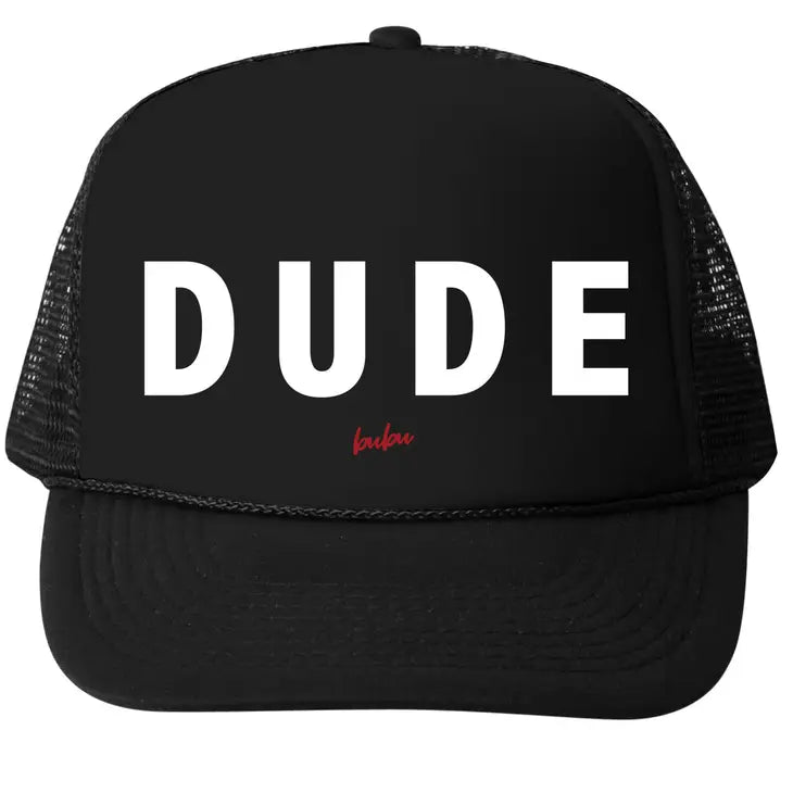 Dude - Medium Trucker Hat