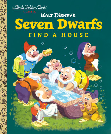 Seven Dwarfs Find A House - Little Golden Book