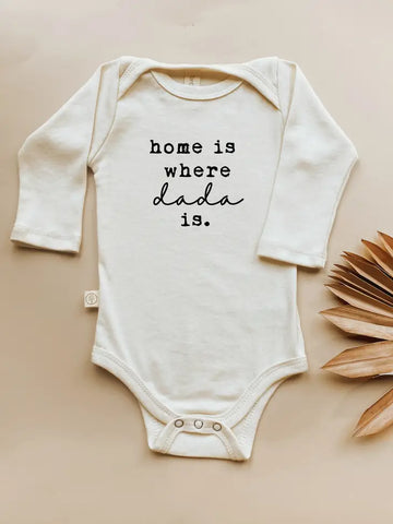 Home is Where Dada Is - Long Sleeve Body
