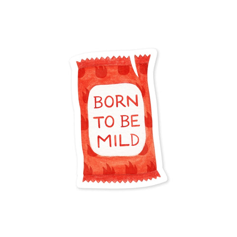 Born To Be Mild - Sticker