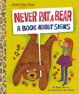 Never Pat A Bear - Little Golden Book