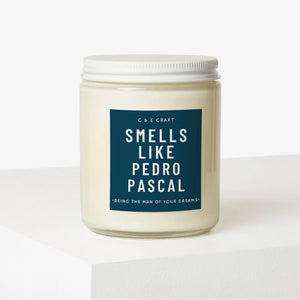 Smells Like Pedro Pascal - Soy Wax Candle