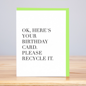 Plese Recycle - Birthday Card