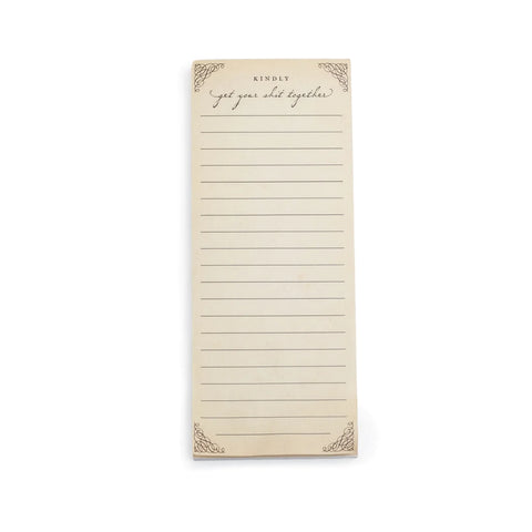 Kindly Get Your Shit Together - Skinny Notepad