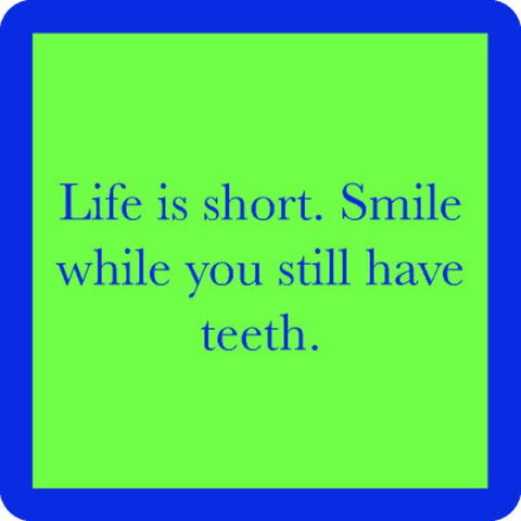 Smile While Teeth Coaster