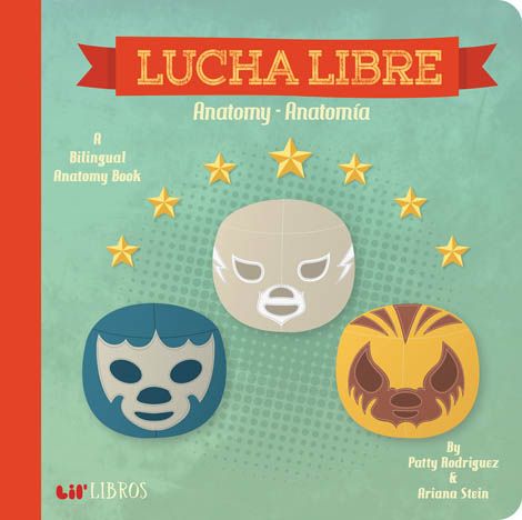 Lucha Libre Anatomy - Bilingual Book