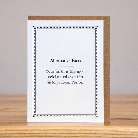 Alt. Fact: Biggest Birthday - Birthday Card