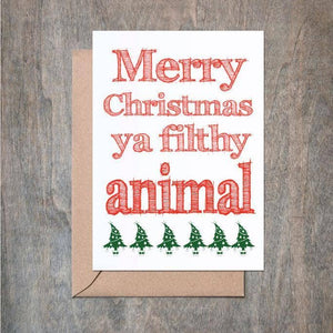Ya Filthy Animal - Holiday Card