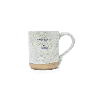 Gloria (Gaynor) Quote Mug