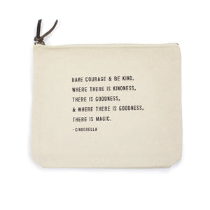 Have Courage & Be Kind Quote - Canvas Bag