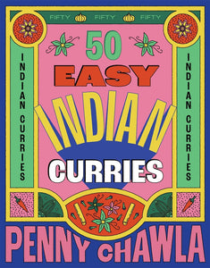 50 Easy Indian Curries