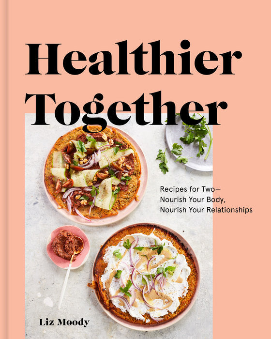 Healthier Together - Recipes for Two