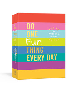 Do One FUN Thing Everyday