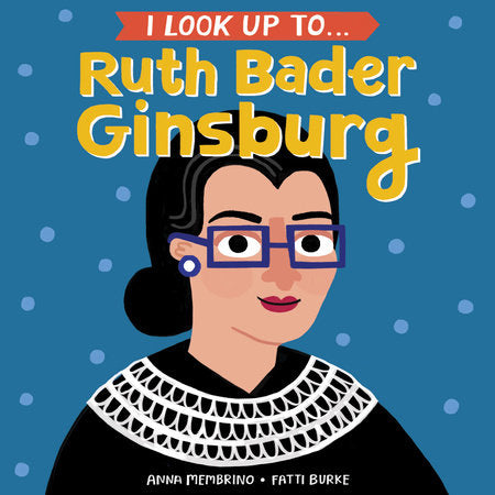 I Look Up To RBG