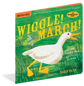 Wiggle! March! - Indestructible Book