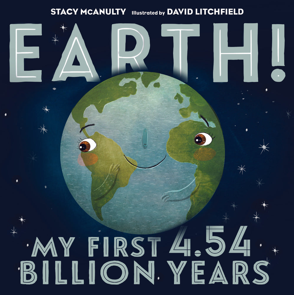 Earth! My First 4.54 Billion Years