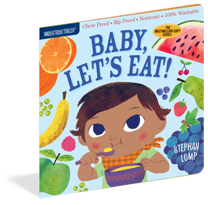 Baby, Let's Eat! - Indestructible Book