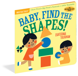 Baby, Find The Shapes! - Indestructible Book