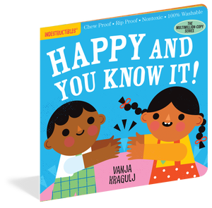 Happy And You Know It! - Indestructible Book