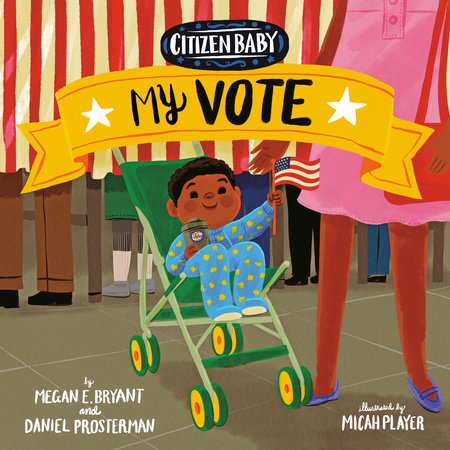 Citizen Baby: My Vote