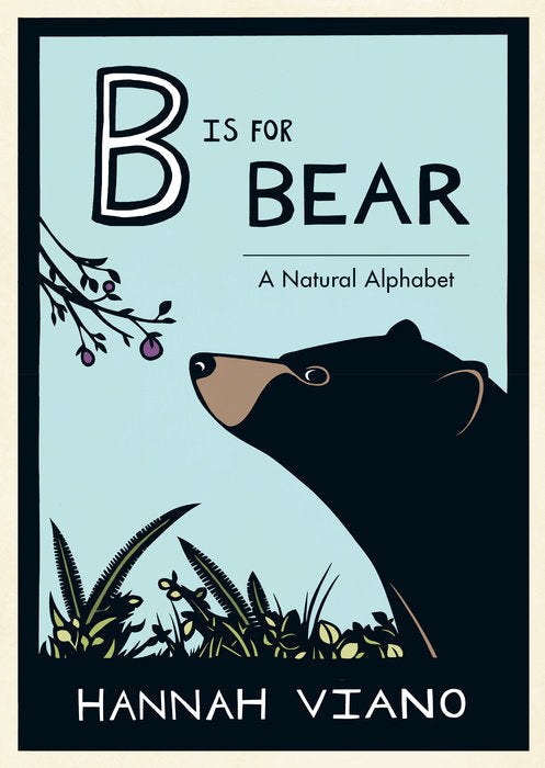 B is for Bear - A Natural Alphabet