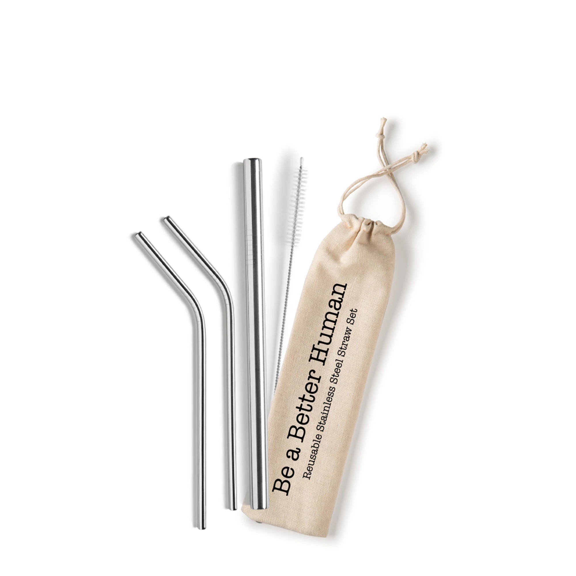 "Be a Better Human" - Stainless Steel Straw Set