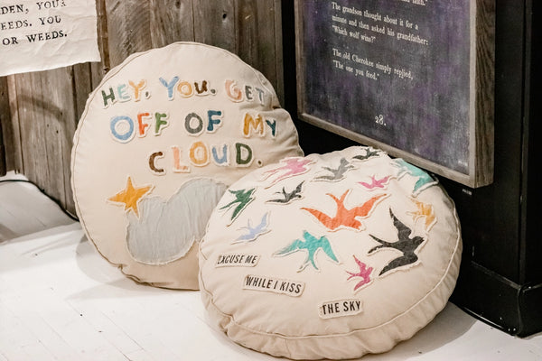 Hey You Get Off My Cloud -  Floor Pouf