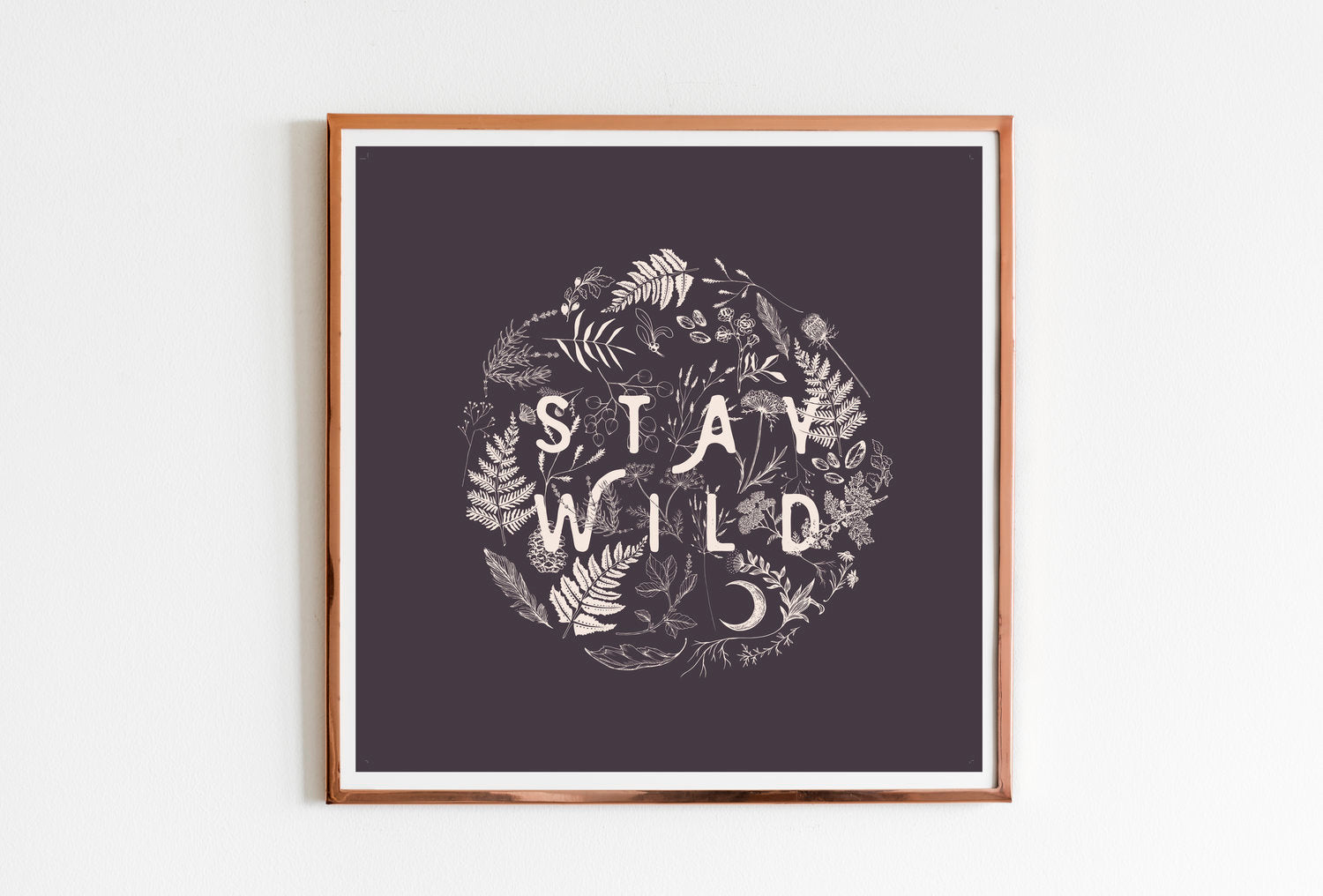 Stay Wild - Art Print