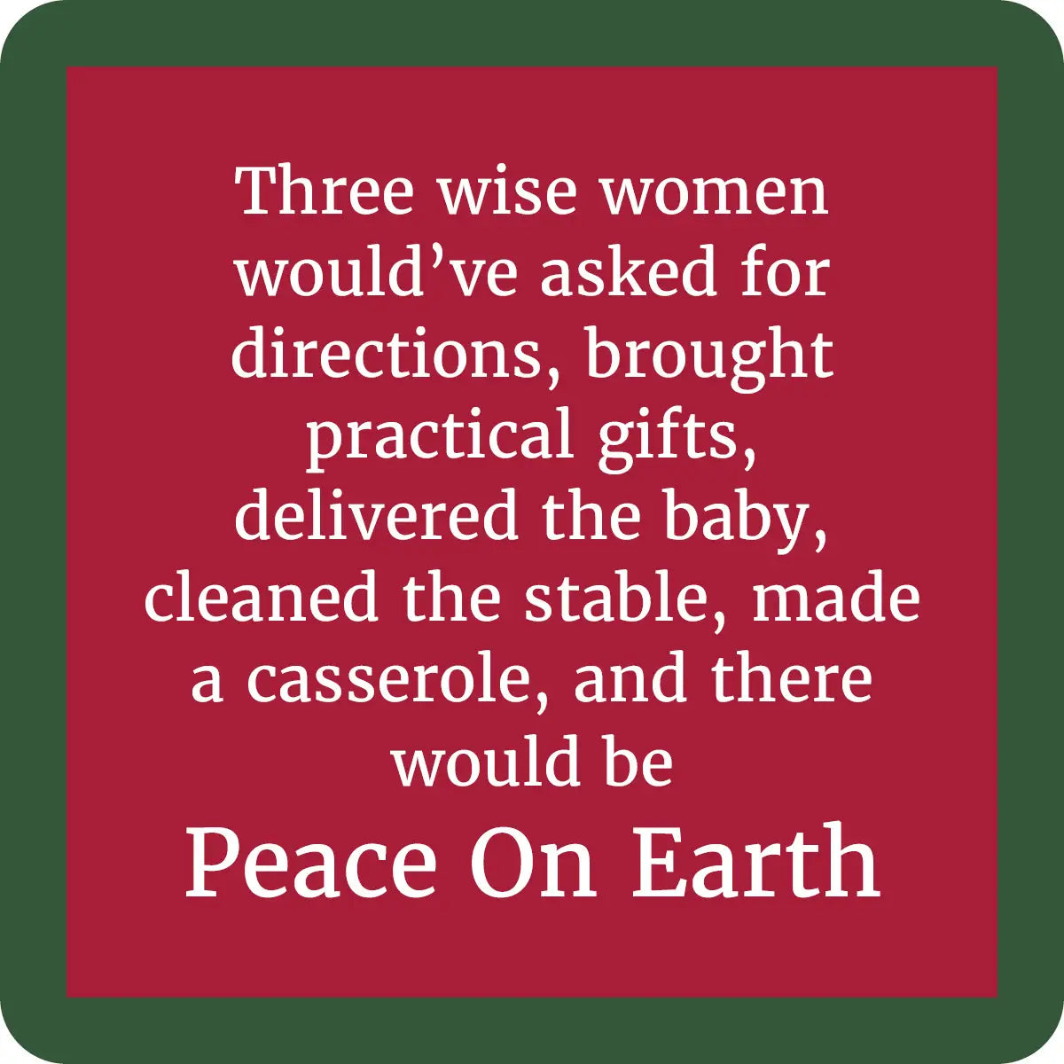 Peace on Earth Coaster