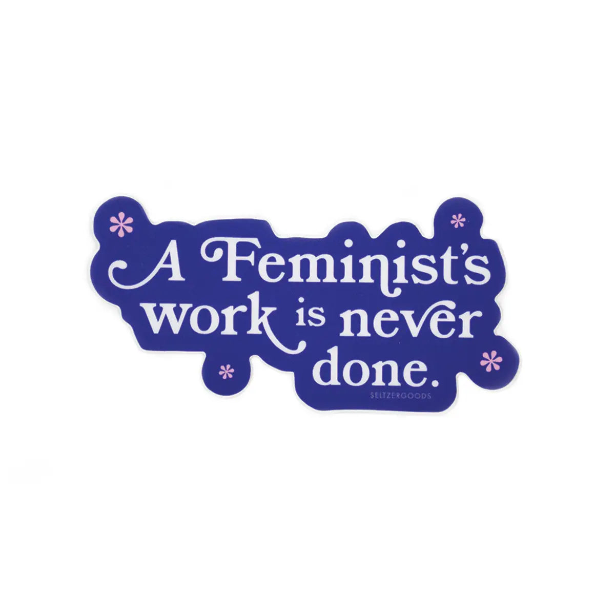 Feminist Work - Sticker