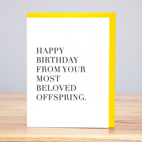 Beloved Offspring - Birthday Card