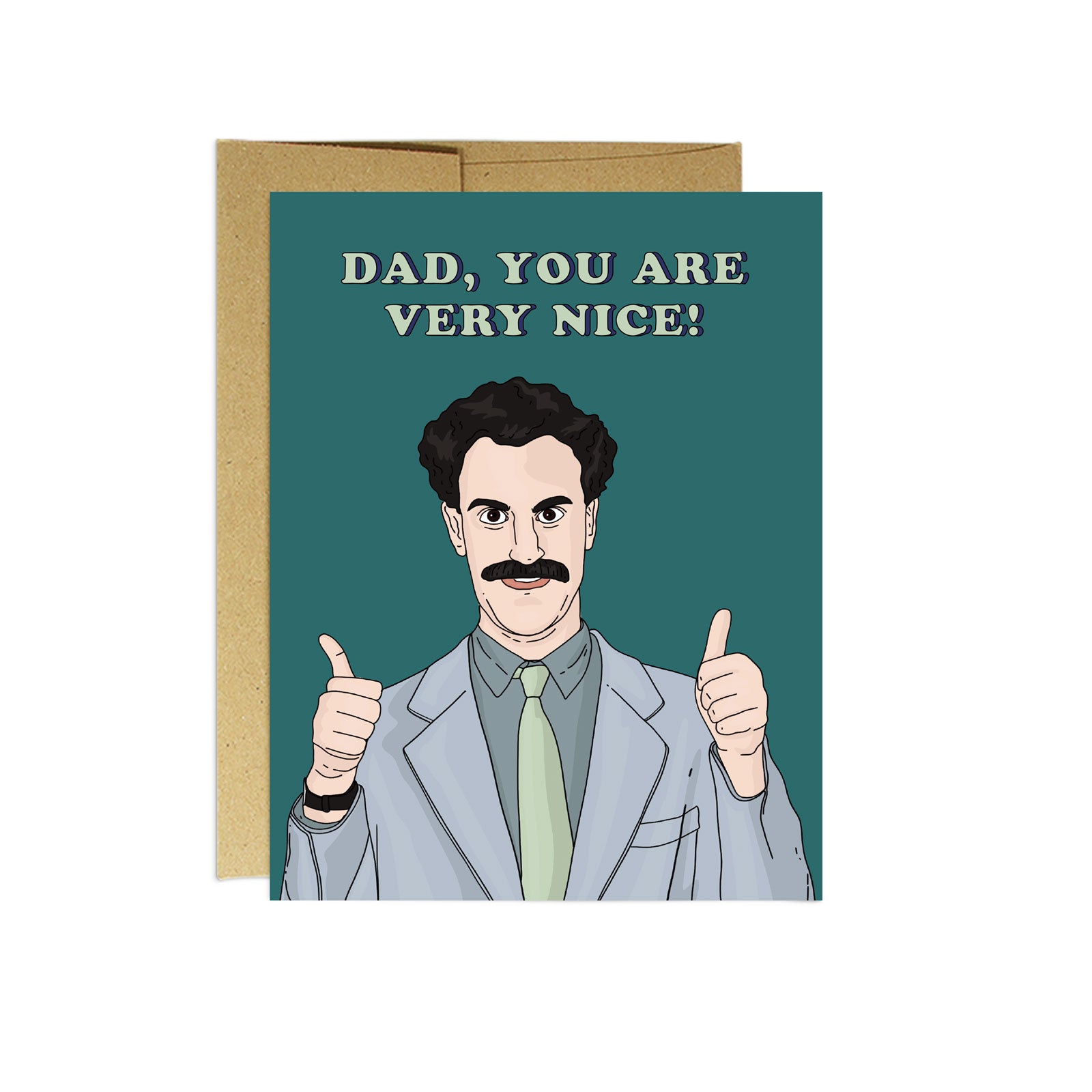 Borat Very Nice Dad - Father's Day Card