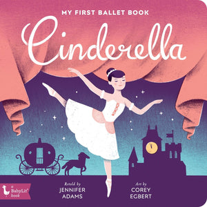 Cinderella - My First Ballet Book