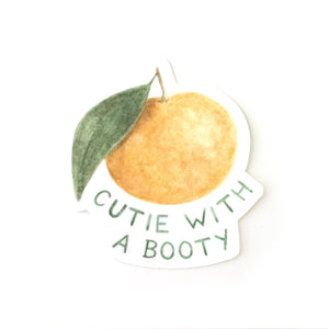 Cutie With A Booty - Sticker