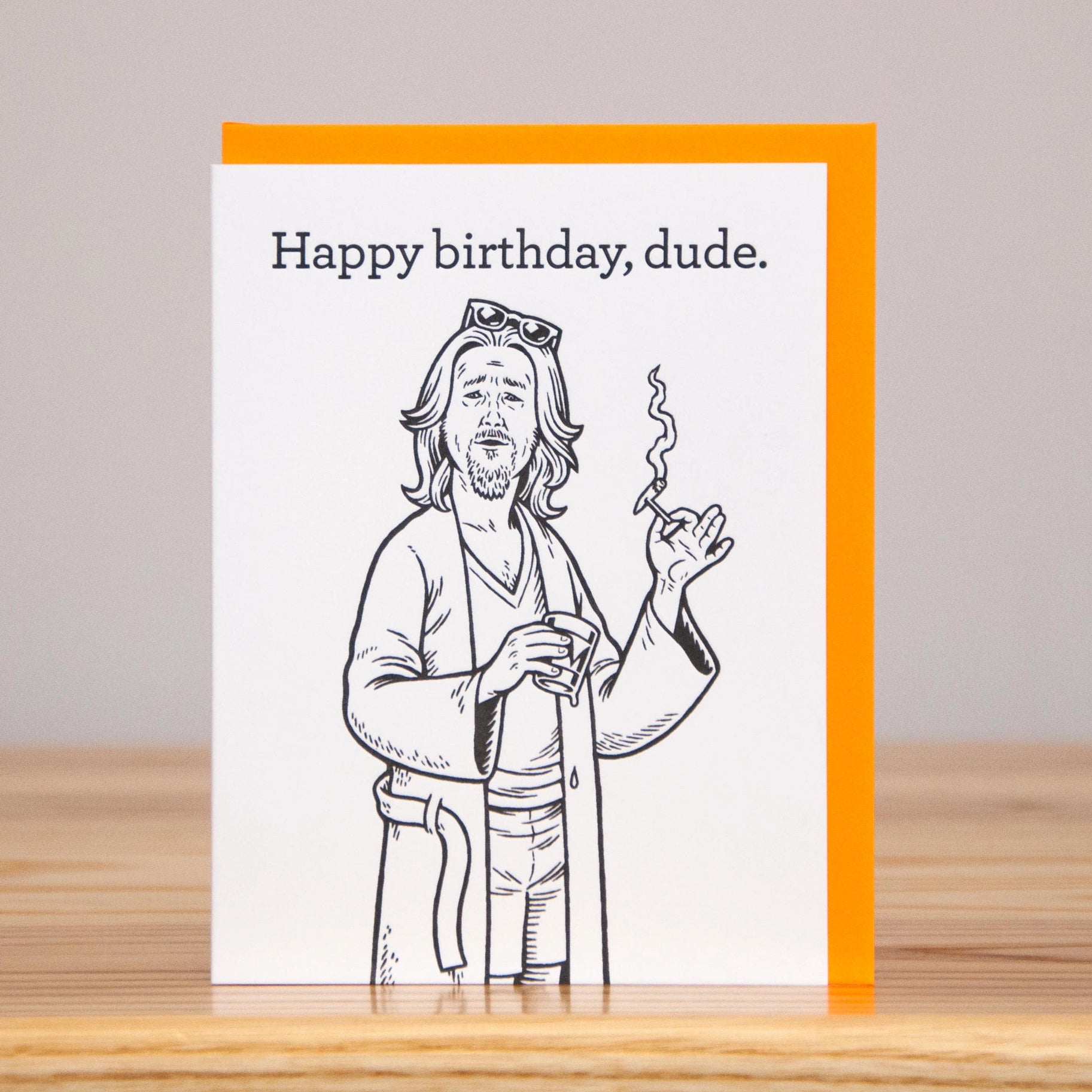 The Dude - Birthday Card