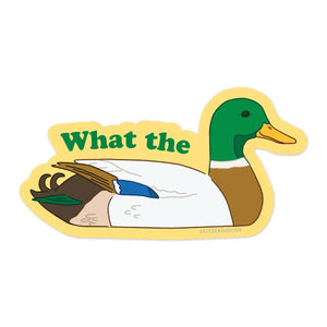 What the Duck - Sticker
