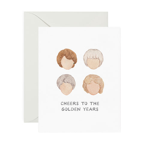 Golden Girls Golden Years - Birthday Card