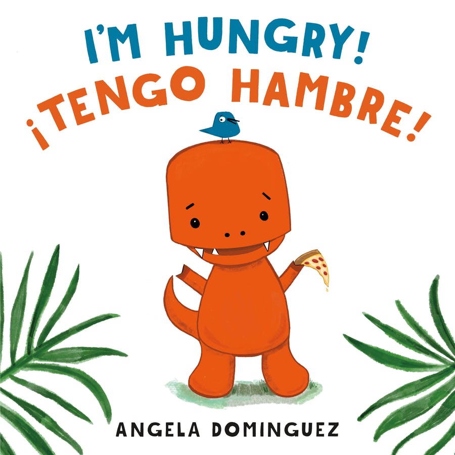 I'm Hungry! / ¡Tengo hambre!