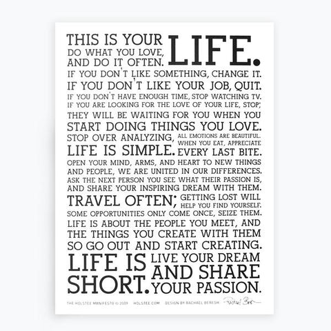 "This is Your Life" - Holstee Manifesto Poster