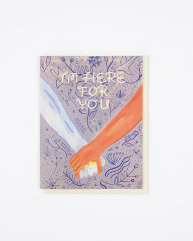 Here For You - Empathy Card