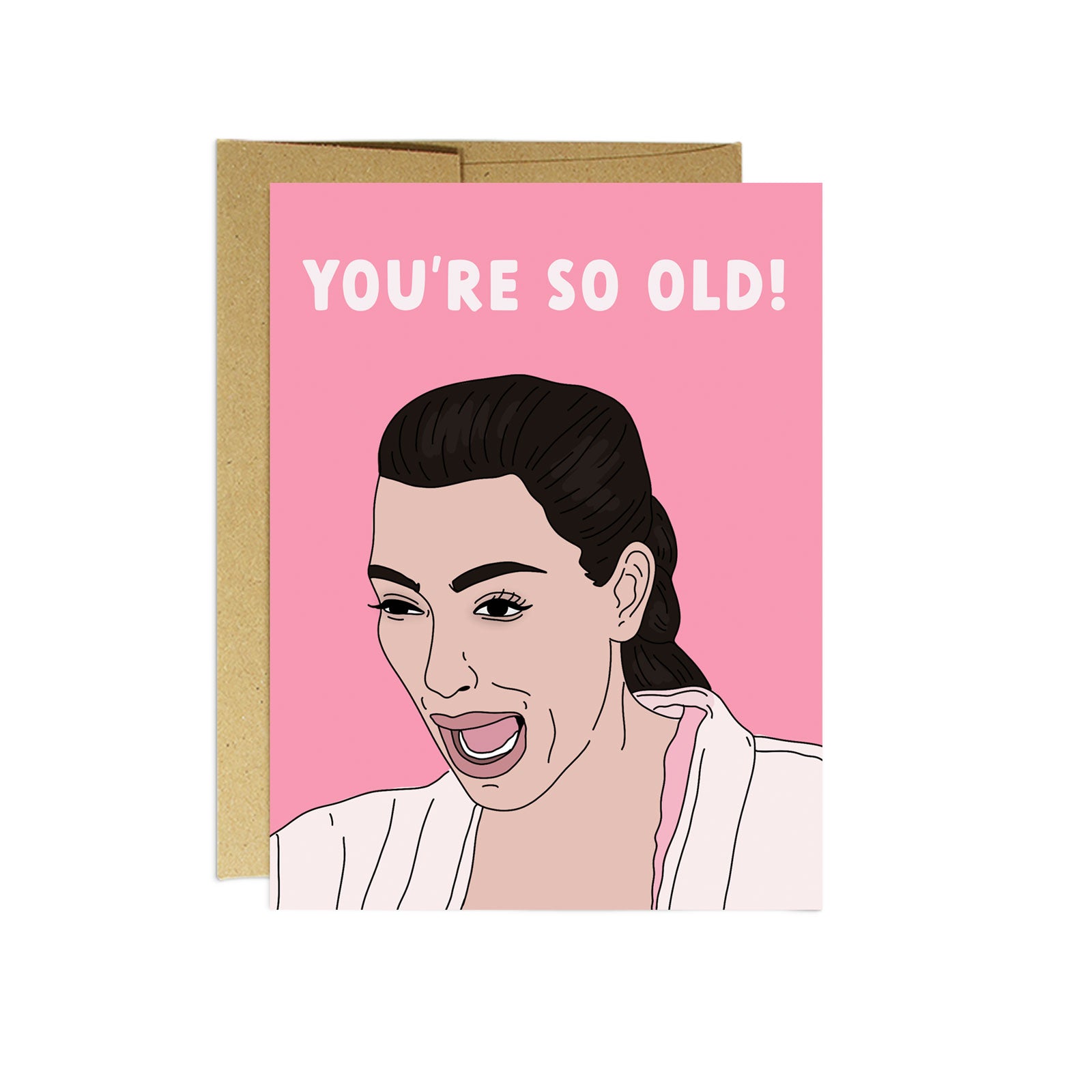 Kim So Old - Birthday Card