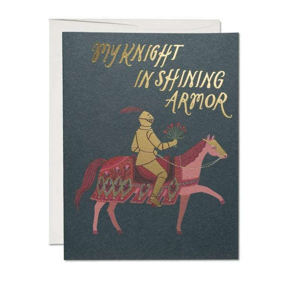 Knight in Shining Armor- Love Card