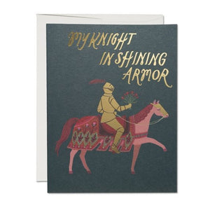 Knight in Shining Armor- Love Card