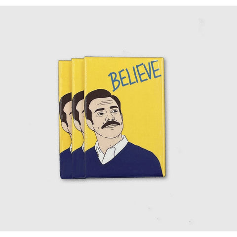 Ted Lasso Believe - Magnet