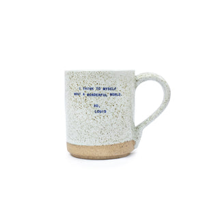 Louis (Armstrong) Quote - Mug