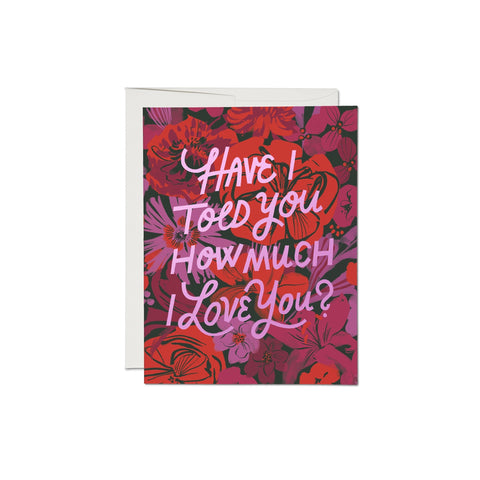 I Love You Florals - Love Card